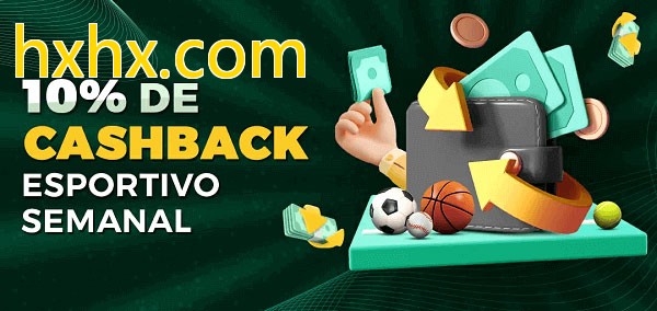 10% de bônus de cashback na hxhx.com